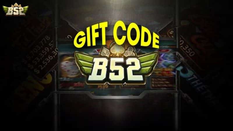Code B52 dành cho tân thủ