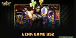 link game b52