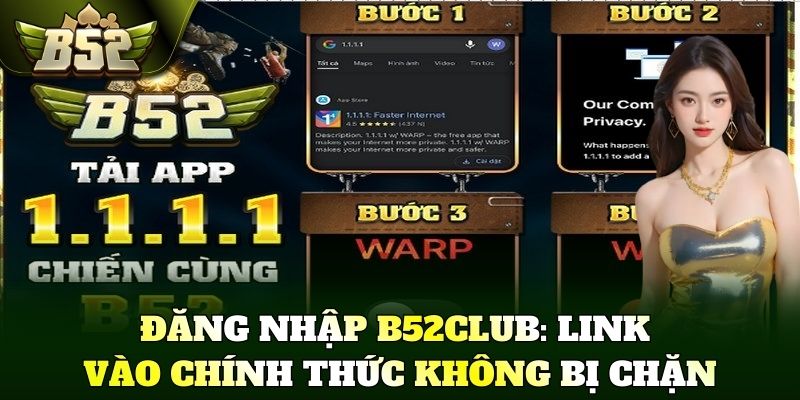 Đăng nhập B52Club: Link vào chính thức không bị chặn